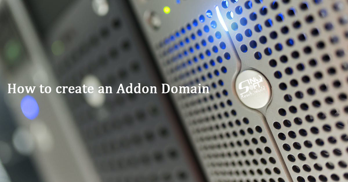 how to create an addon domain